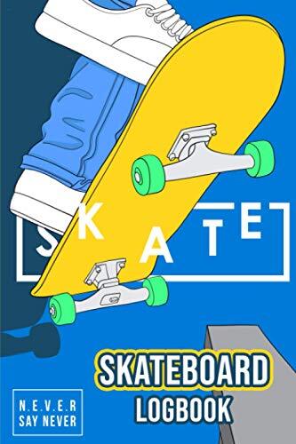 SkateBoard LogBook: Skate Book | Set Goals and Track Progress on