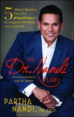 The Dr. Nandi Plan: 5 Steps to Becoming Your Own #HealthHero for Longevity, Well