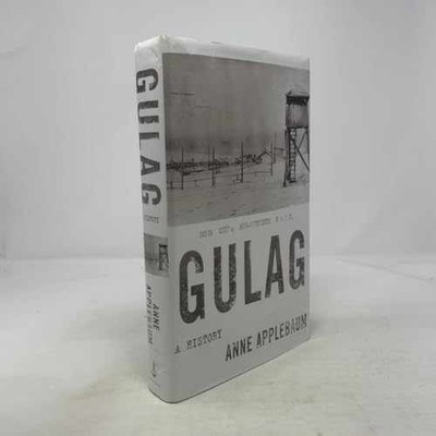 Gulag: A History - Hardcover, by Applebaum Anne - Acceptable c