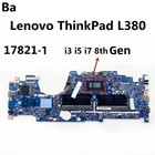 17821-1 For Lenovo ThinkPad L380 motherboard CPU i3-8130U/i5-8250U/i7-8550U