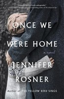 Once We Were Home | Jennifer Rosner | Englisch | Taschenbuch | Flatiron Books