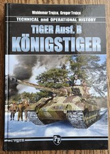 Tiger Ausf. B Königstiger Technical and Oper...