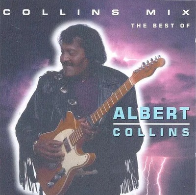Collins Mix (The Best Of), Albert Collins