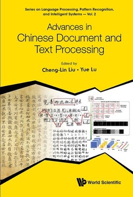 Advances in Chinese Document and Text Processing, Hardcover by Liu, Cheng-lin...