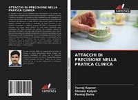 Attacchi DI Precisione Nella Pratica Clinica Pankaj Datta