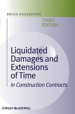 Liquidated Damages and Extensions of Time by Brian Eggleston - 9781405118156