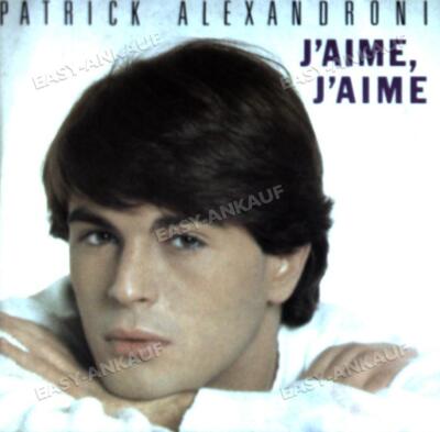 Patrick Alexandroni - J'aime, J'aime 7'' (VG/VG) .