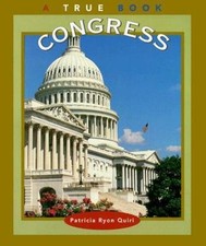 Congress (True Books: Government) by Quiri, Patricia Ryon