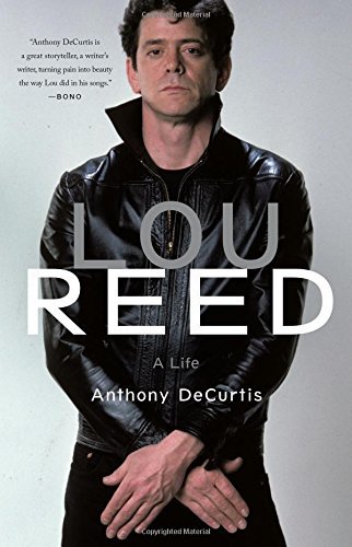 LOU-REED-A-BIOGRAPHY-ANTHONY-DECURTIS-FIRST-EDITION-2017-BRAND-NEW-NEVER-READ