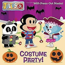 Costume Party! Julius Jr.  Picture Book Andrea Posner-Sanchez