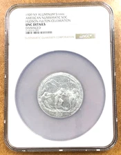 1909  NY Aluminum 51 mm ANA HUDSON-FULTON CELEBRATION NGC unc details