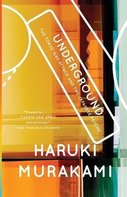 Underground: The Tokyo Gas Attack a..., Murakami, Haruk