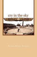 Noureddine Zouari | Cry In The Sky | Taschenbuch | Englisch (2010) | Xlibris