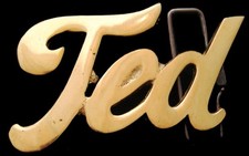 LK22109 NOS VINTAGE 1970s/80s CUT-OUT SCRIPT NAME  TED  SOLID BRASS BUCKLE