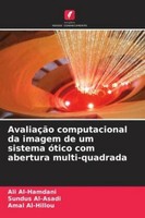 AvaliaçãO Computacional Da Imagem De Um Sistema óTico Com Abertura Multi-Quadrad