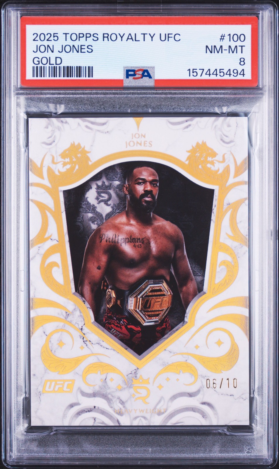2025 TOPPS ROYALTY UFC GOLD #100 JON JONES 6/10 PSA 8 view 1