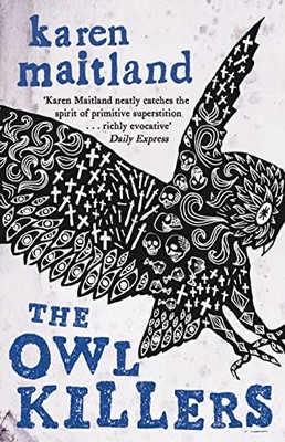 The Owl Killers by Maitland, Karen Hardback Book The Fast Free Shipping