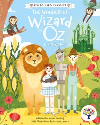 The Wonderful Wizard of Oz: Accessible Symbolised Edition (Paperback Book)