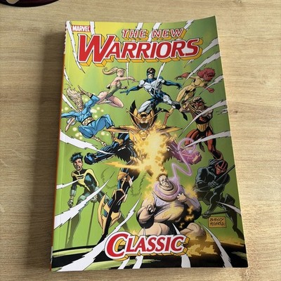 New Warriors Classic Volume 2 First Printing 2010 Marvel Comics Superheroes 