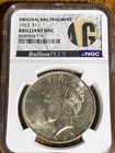 1923 Peace Dollar NGC BU Original Bag Fragment w/ Visible Lettering BullionPLUS