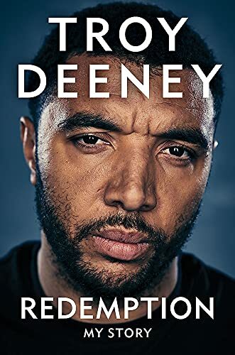 Troy Deeney: Redemption: My Story,Troy Deeney