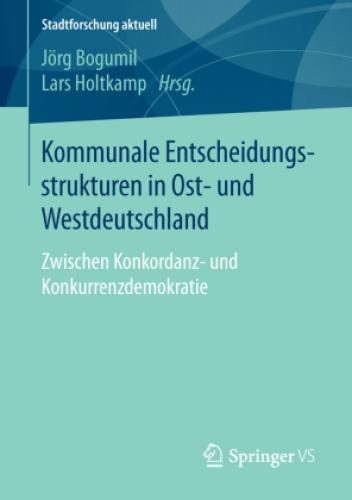 Thumbnail - Kommunale Entscheidungsstrukturen In Ost- Und Westdeutschland Zwischen