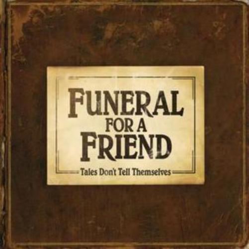 Funeral for a Friend Tales Don't Tell Themselves (CD) Album