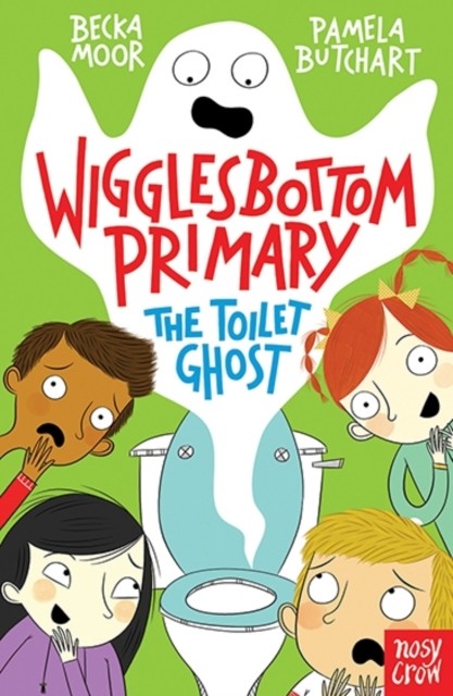 Wigglesbottom Primary: The Toilet Ghost,Pamela Butchart,Becka Moor - Image 7