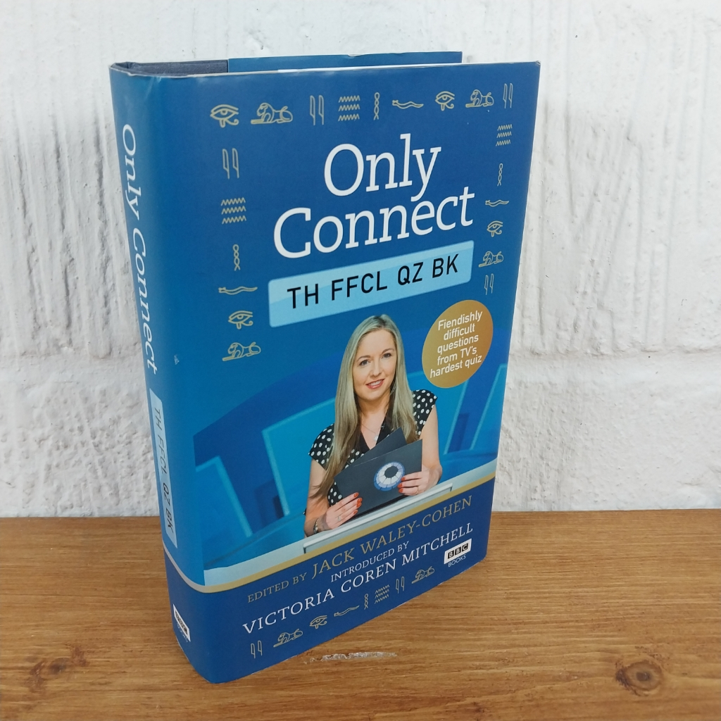 Only Connect: the Official Quiz Book by Jack Waley-Cohen (2017, Hardcover)