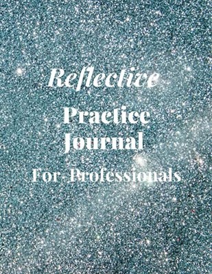 Reflective Practice Journal: For Profes..., Jones, Sean