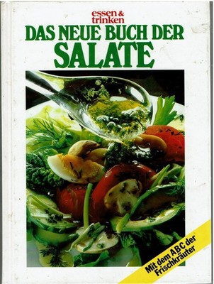 essen & trinken Das neue Buch der Salate
