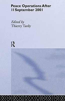 Tardy - Peace Operations After 11 September 2001 - hardback or cased b - X555z