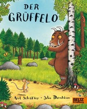 Der Grüffelo von Axel Scheffler und Julia Donaldson