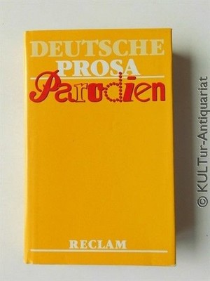 Deutsche Prosa-Parodien aus zwei Jahrhunderten. Freund (Hrsg.), Winfried und Wal