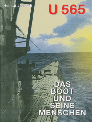 U 565 - The Boat & Its People - Submarine - Navy - Signature!