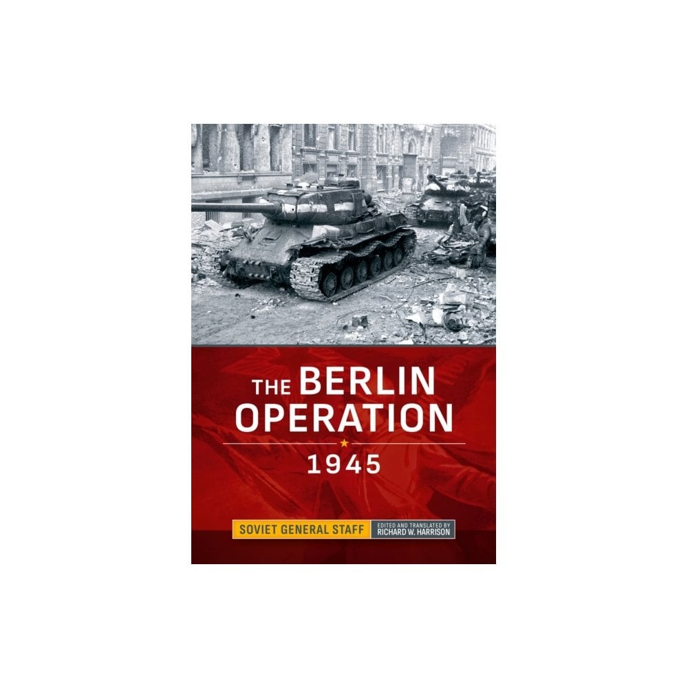 The Berlin Operation 1945 BOOK