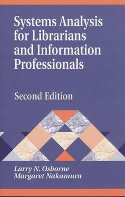 Systems Analysis for Librarians and Information Professionals, 2nd E - VERY GOOD