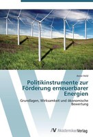 Politikinstrumente Zur FöRderung Erneuerbarer Energien | Buch | 9783639403459