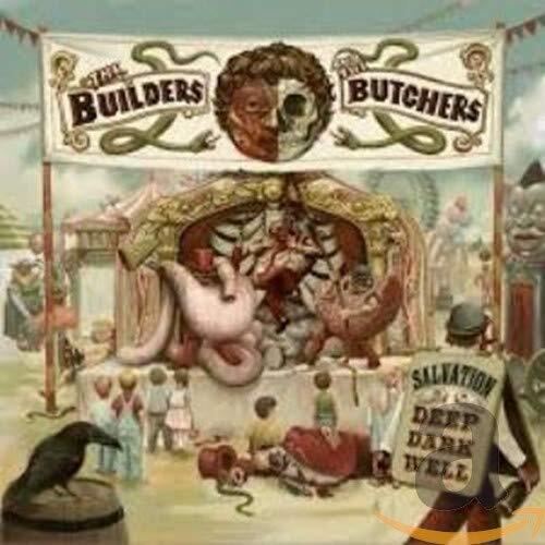 BUILDERS & THE BUTCHERS SALVATION IS A DEEP DARK WELL CD NUOVO