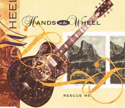 Hands On The Wheel - Rescue Me