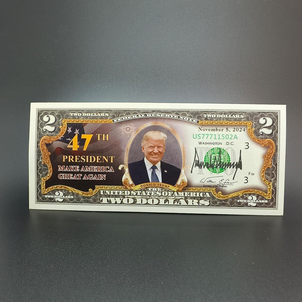 Trump 47th President Commemorative Uncirculated 2 Dollar Bill