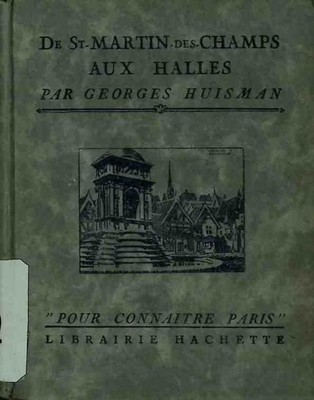 De St Martin des Champs aux Halles. Huisman, Georges: