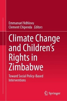 Climate Change and Children's Rights in Zimbabwe: Toward Social Policy-Based Int