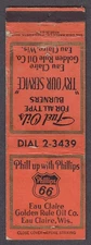 Phillips 66 Eau Claire Golden Rule Oil Co Eau Claire WI matchcover