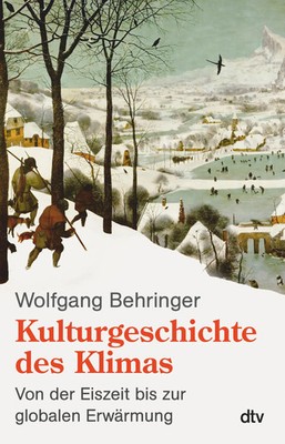 Kulturgeschichte des Klimas | Wolfgang Behringer | Taschenbuch | 352 S. | 2011