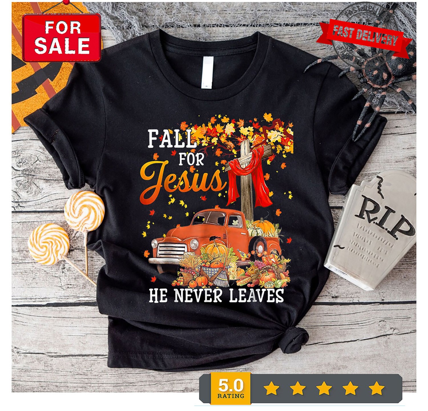 Fall For Jesus He Never Leaves - Cross Jesus Christian Lover T-Shirt