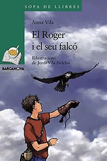 El Roger i el seu falcó (Llibres Infantils I Juveni... | Buch | Zustand sehr gut