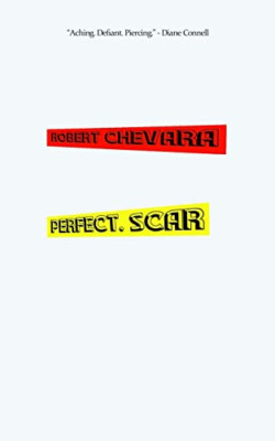 Perfect. Scar - Paperback NEW Chevara, Robert 01/04/2022