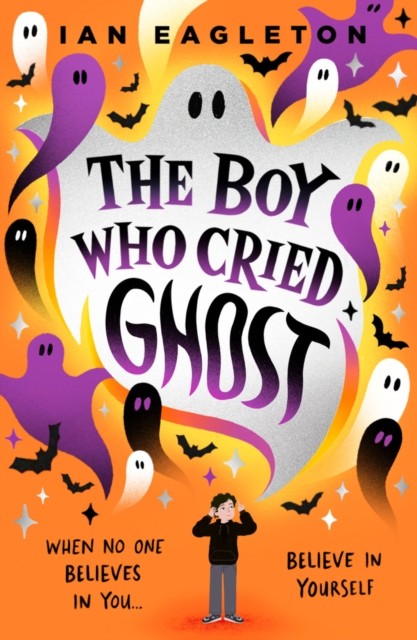 The Boy Who Cried Ghost: a life-affirming story by Ian Eagleton (PB 2024) - Image 4