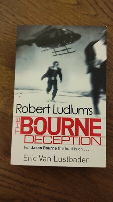 Robert Ludlum's The Bourne Deception; Eric van Lustbader